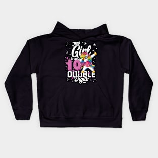 This Girl Is Now 10 Double Digits Dabbing Unicorn Birthday Kids Hoodie